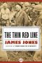 [The World War II Trilogy 02] • Thin Red Line